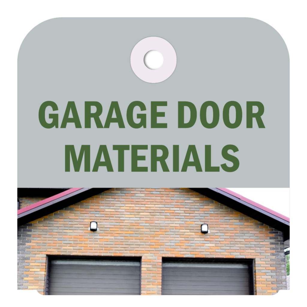 Garage Door Materials