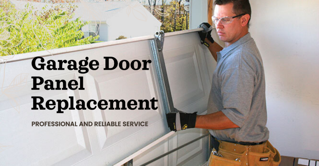 Garage Door Panel Replacement